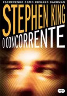 O Concorrente  -  Stephen King