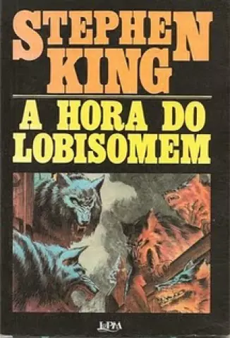 A Hora do Lobisomem  -  Stephen King