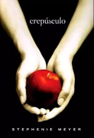 Crepúsculo  -  Saga Crepúsculo   - Vol.  1  -  Stephenie Meyer