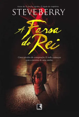 A Farsa do rei - Steve Berry