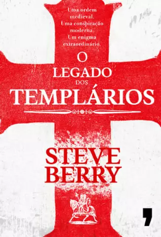 O Legado dos Templários  -  Steve Berry