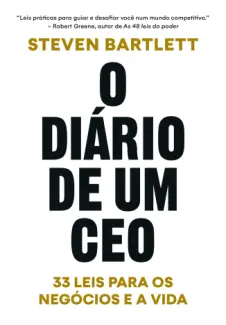 O Diário de um CEO - Steven Bartlett