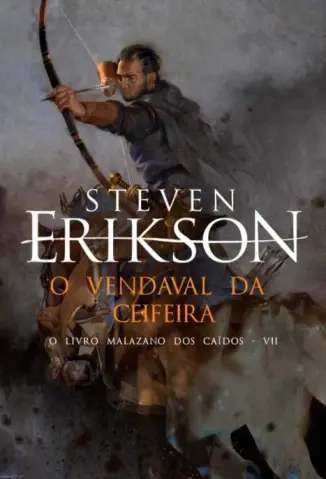 Ventania do Ceifador - Steven Erikson