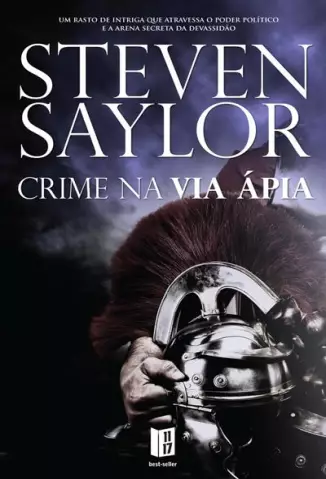 Crime na Via Ápia  -  Steven Saylor