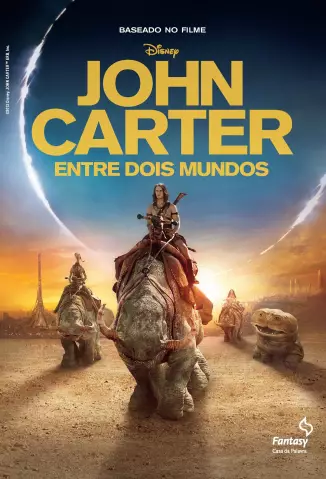 John Carter Entre Dois Mundos  -  Stuart Moore