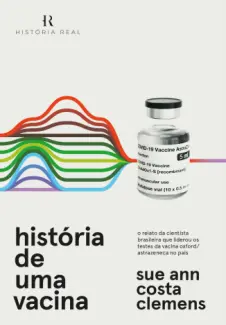 História de uma Vacina - Sue Ann Costa Clemens