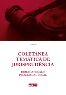Direito Penal e Processual Penal - Supremo Tribunal Federal