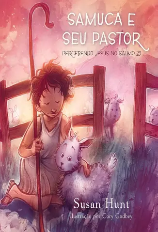 Samuca e Seu Pastor - Susan Hunt