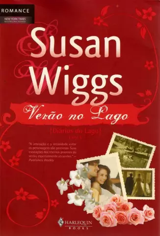 Verão no Lago - Diarios do Lago  - Vol.  1  -  Susan Wiggs