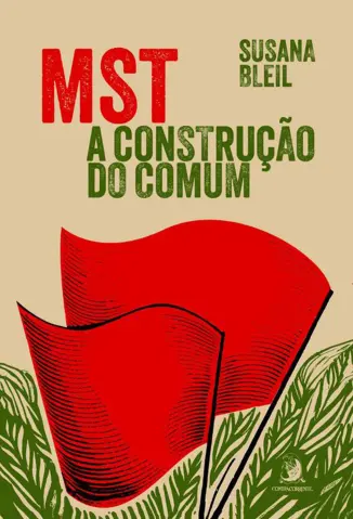 MST: a Construção do Comum - Susana Bleil