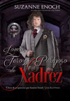 Louco, Feroz e Perigoso de Xadrez - Highlanders Escandalosos Vol. 3 - Suzanne Enoch
