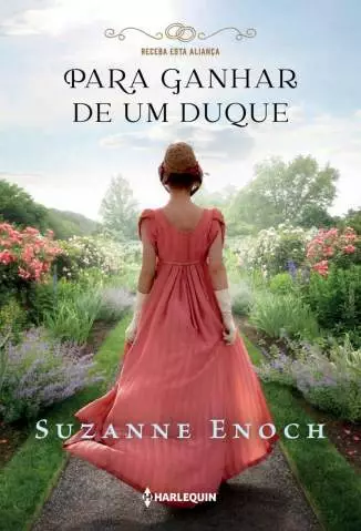 Para Ganhar de um Duque  -  Receba Esta Aliança  - Vol.  3  -  Suzanne Enoch