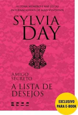 Amigo Secreto  -  A Lista de Desejos  -  Sylvia Day