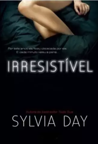 Irresistível  -  Sylvia Day