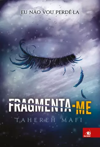 Fragmenta-me  -  Tahereh Mafi
