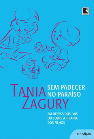 Sem padecer no paraíso - Tania Zangury