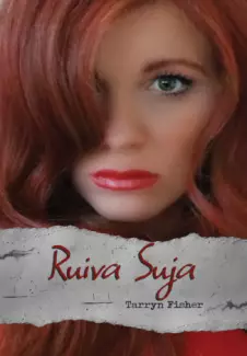 A Ruiva Suja  -  Love Me with Lies  - Vol.  02  -  Tarryn Fisher