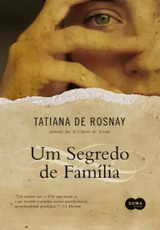 Um Segredo de Família  -  Tatiana de Rosnay