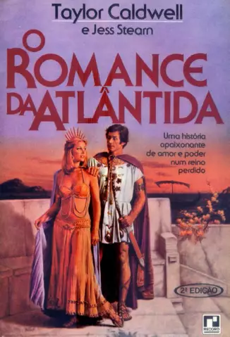  O Romance de Atlântida     -  Taylor Caldwell   