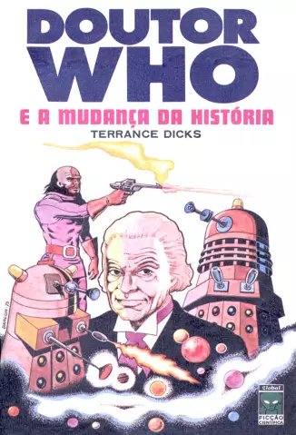 Doutor Who e a Mudança da História  -  Terrance Dicks