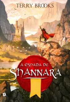 A Espada de Shannara  -  Trilogia Shannara  - Vol.  01  -  Terry Brooks
