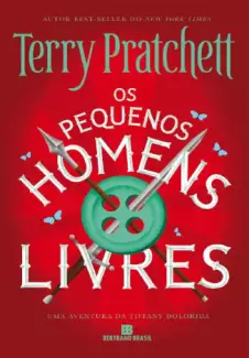 Os Pequenos Homens Livres  -  Terry Pratchett