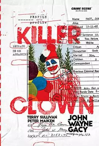 Killer Clown Profile: Retrato de um Assassino  -  Terry Sullivan