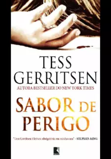 Sabor de Perigo  -  Tess Gerritsen