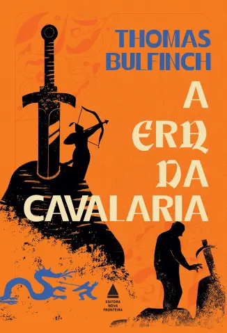 A Era da Cavalaria - Thomas Bulfinch