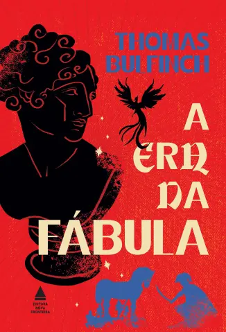 A Era da Fábula - Thomas Bulfinch