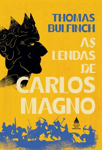 As Lendas de Carlos Magno - Thomas Bulfinch