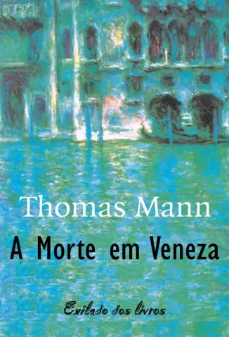 Morte Em Veneza  -  Thomas Mann