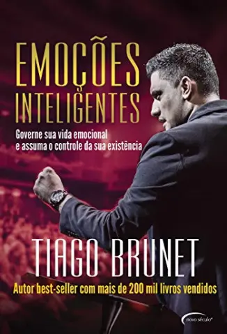 Emocoes Inteligentes Governe sua vida - Tiago Brunet