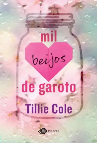 Mil Beijos de Garoto  -  Tillie Cole