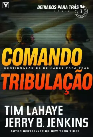  Comando Tribulação  -  Deixados Para Tras   - Vol.  2   -  Tim LaHaye   