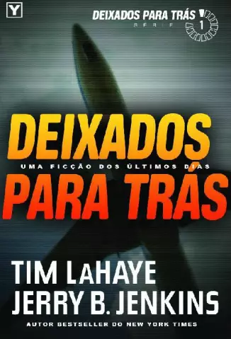 Deixados Para Trás  -  Deixados Para Trás   - Vol.  1   -  Tim LaHaye   