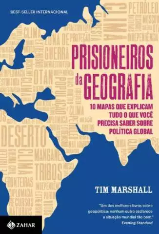 Prisioneiros da Geografia  -  Tim Marshall