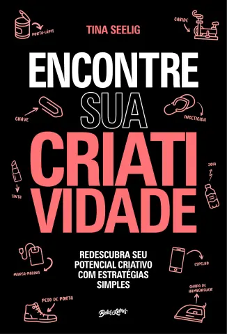 Encontre sua Criatividade - Tina Seelig