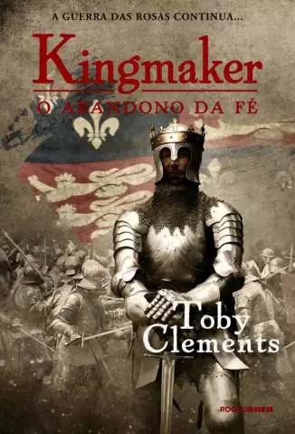O Abandono da Fé  -  Kingmaker  - Vol. 2  -  Toby Clements