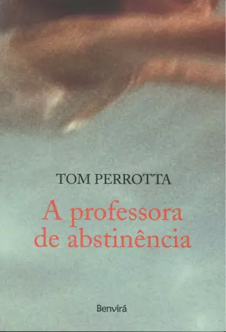 A Professora de Abstinência  -  Tom Perrotta