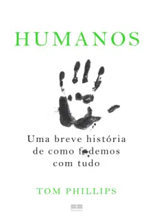 Humanos - Tom Phillips