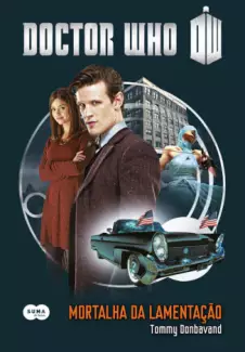 Doctor Who: Mortalha da Lamentação  -  Tommy Donbavand