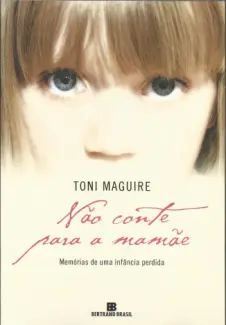 Nao Conte Para a Mamae - Toni McGuire