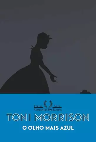 O Olho Mais Azul  -  Toni Morrison