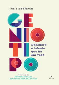 Geniotipo: Descubra o Talento que há em você - Tony Estruch