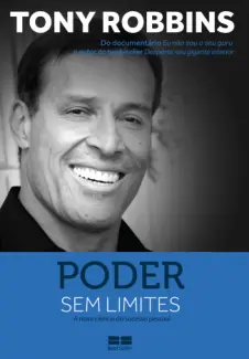 Poder sem Limites: A nova Ciência do Sucesso Pessoal - Tony Robbins