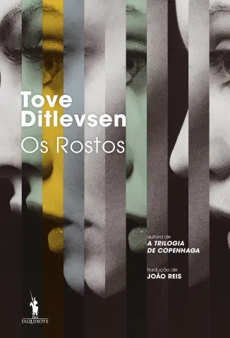 Os Rostos - Tove Ditlevsen