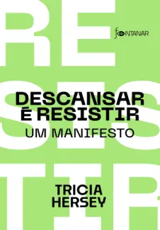 Descansar é Resistir - Tricia Hersey