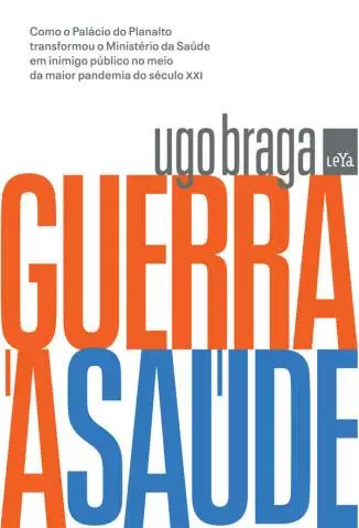 Guerra à Saúde  -  Ugo Braga
