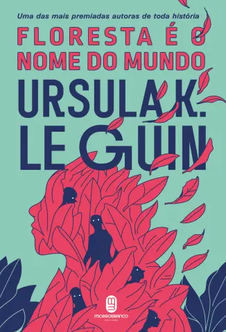 Floresta é o Nome do Mundo - Ursula K. Le Guin
